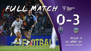 FULL MATCH HIGHLIGHTS (ACLE-5) BURIRAM UNITED 0-3 KAWASAKI FRONTALE