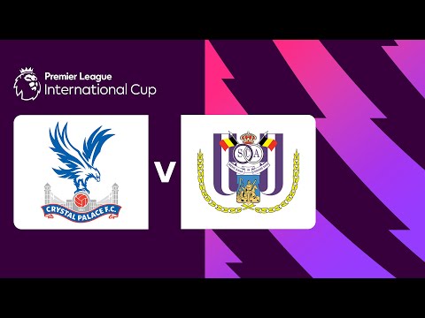 Crystal Palace U-21 v RSC Anderlecht U-21 | Premier League International Cup