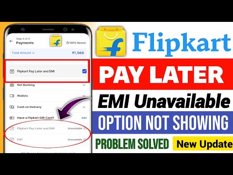 Flipkart Pay Later unavailable Problem | Flipkart Pay Later emi Unavailable Problem Solution