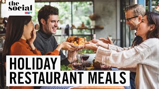 Would You Enjoy a Holiday Meal at a Restaurant? | The Social