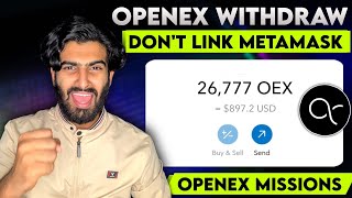 Openex Mining  Withdrawal Official Address Binding | Complete $OEX Missions | OpenEx Full Solution