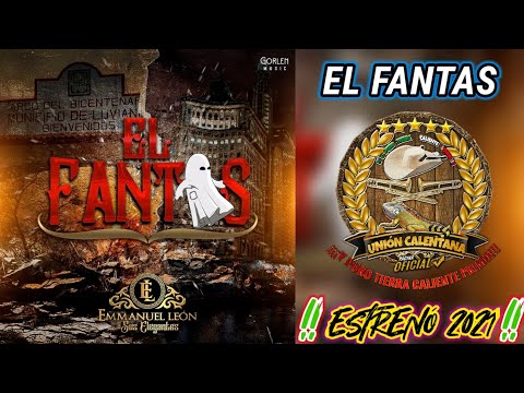 El Fantas / Emmanuel León y Sus Elegantes / ¡¡¡Estreno 2021!!!