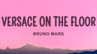 Bruno Mars - Versace On The Floor