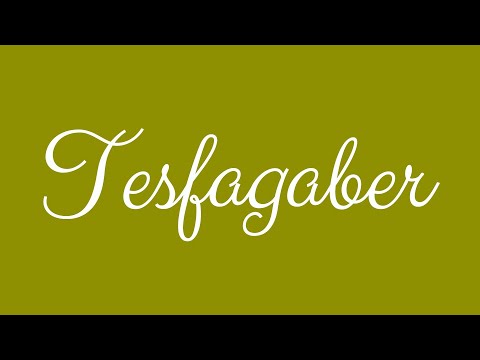 ✎ Tesfagaber ✎ English Cursive Handwriting Tutorial