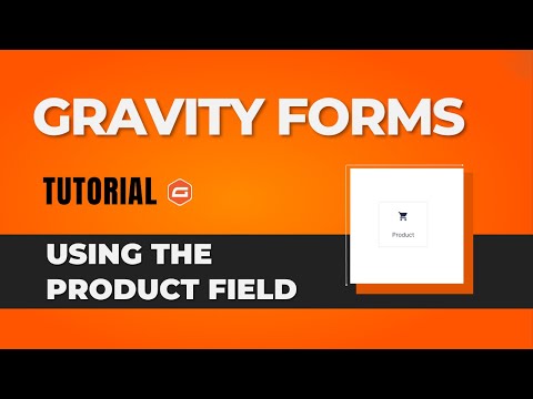 How To Use The Product Field In Gravity Forms