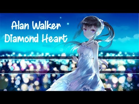 Nightcore - Diamond Heart「Alan Walker x Sophia Somajo」