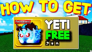 HOW TO GET NEW PERMANENT YETI FRUIT FOR FREE in BLOX FRUITS! ROBLOX