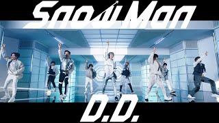 Snow Man "D.D." MV (YouTube ver.)