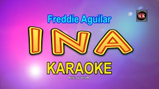 INA KARAOKE, Freddie Aguilar - Ina KARAOKE @nuansamusikkaraoke