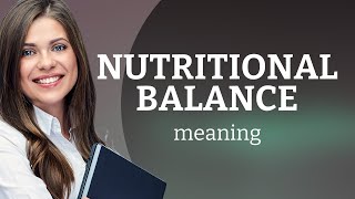 The Essentials of Nutritional Balance