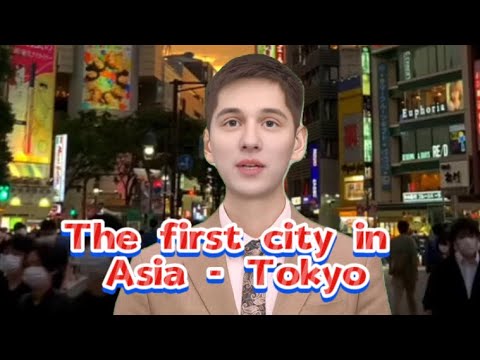 亚洲第一城：东京The first city in Asia: Tokyo#Tokyo#asia #scenic