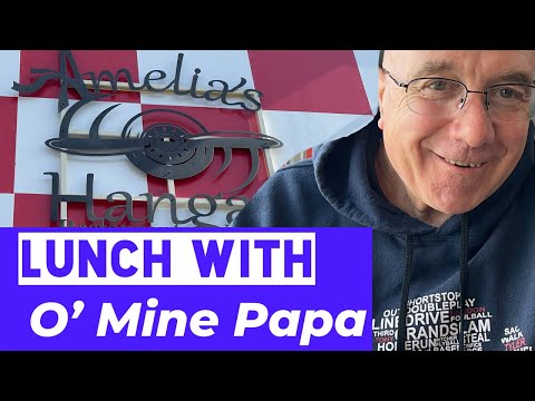 Lunch With O’ Mine Papa at Amelia’s Hangar