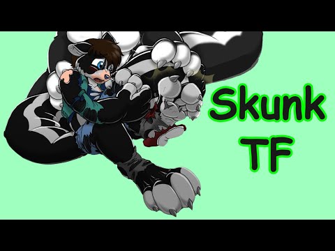 Skunk Transformation / Skunk TFTG