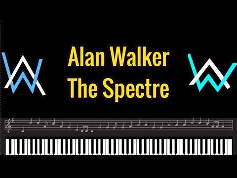 Alan Walker The Spectre  Piano cover 1 hour 艾倫沃克鋼琴幽靈 Alan Walker Piano The Spectre Piano music bgm