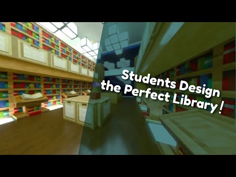 Minecraft Design Challenge | Local Students Reimagine Our Public Library