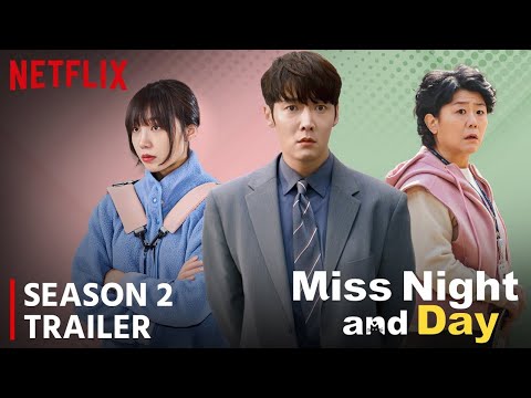 Miss Night and Day Season 2 Trailer (2025) | Date Announcement | Netflix | First Look |Netflix World