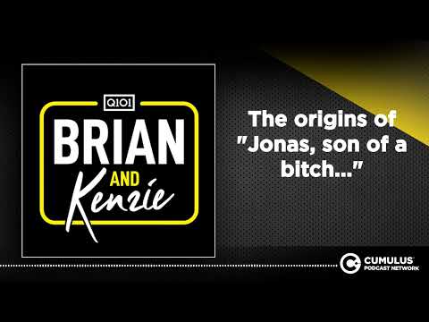 The origins of "Jonas, son of a bitch..."