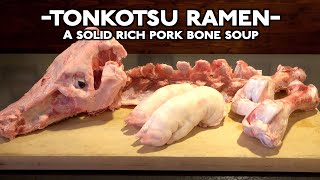 -Tonkotsu Ramen-  A solid rich pork bone soup