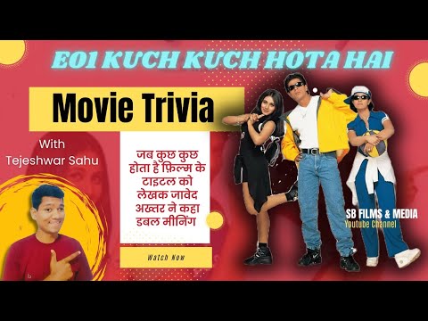 Kuch Kuch Hota Hai Movie Trivia | Shahrukh Movie Behind The Film Unknown Stories