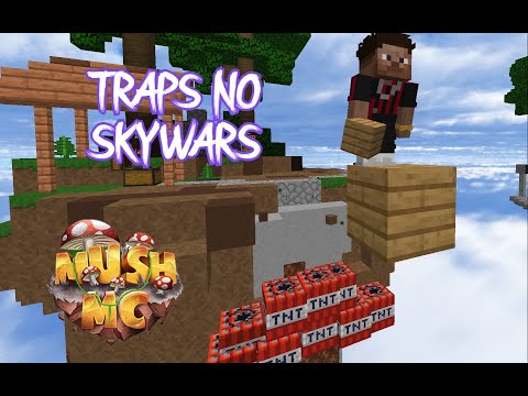 TRAPS NO SKYWARS {compilado} | MushMc