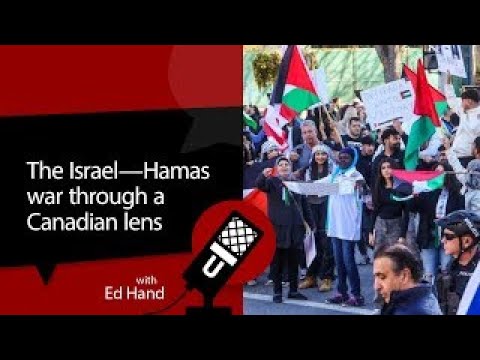 The Israel—Hamas war through a Canadian lens