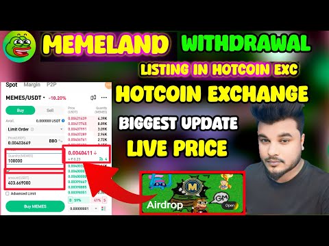 Memeland New Biggest Update l Memeland withdrawal Tonkeeper l Memeland listing & sell Hotcoin Exch