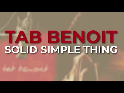 Tab Benoit - Solid Simple Thing (Official Audio)