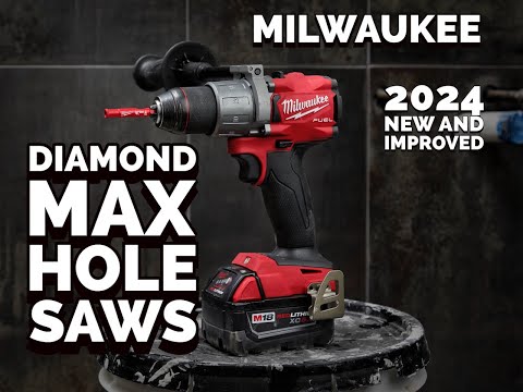 Milwaukee Diamond MAX Hole Saws | 2024 New and Improved