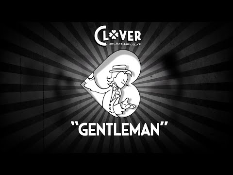 【Clover】 Gentleman (George's theme)