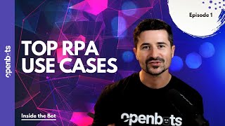 Which Processes Can Be Automated Using RPA - Top Use Cases