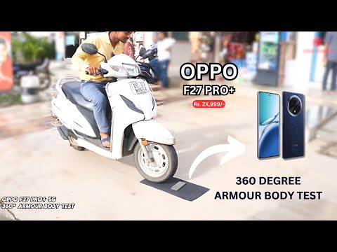 Oppo F27 Pro+ 5G | Rough & Tough | 360 Degree Armour Body Test