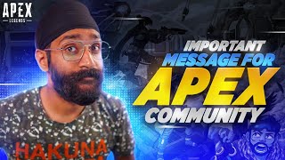 A small message for the very small Apex Legends India community ! 🙃