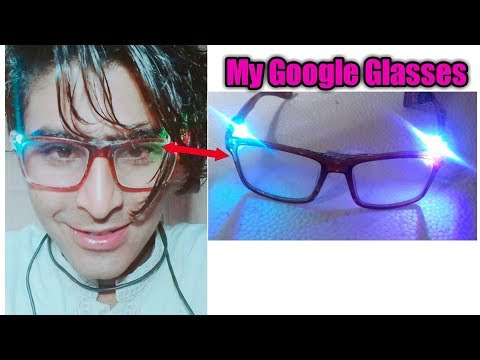 I invented google glasses - its great fun