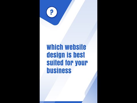 Which website design is best suited for your business