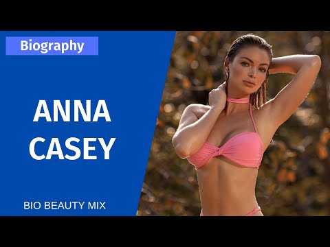 Anna Casey - Beautiful Bikini Model | Biography & Info