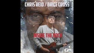 Inside The Rock   Chris Reid ft  Brice Cross