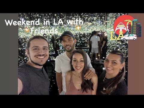 LA Weekend with Friends / Travel Diary