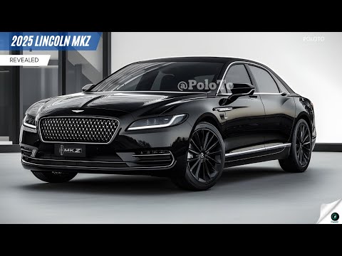 2025 Lincoln MKZ Revealed - reputation for greatness and admiration!