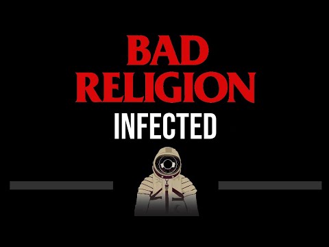 Bad Religion • Infected (CC) (Upgraded Video) 🎤 [Karaoke] [Instrumental Lyrics]