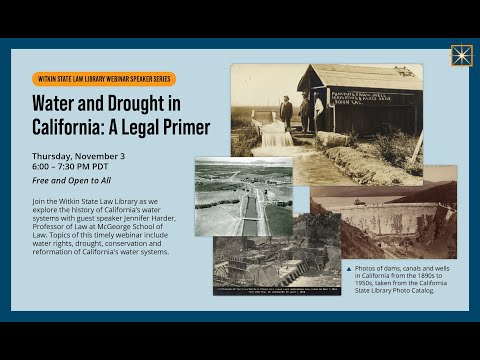 Water and Drought in California: A Legal Primer