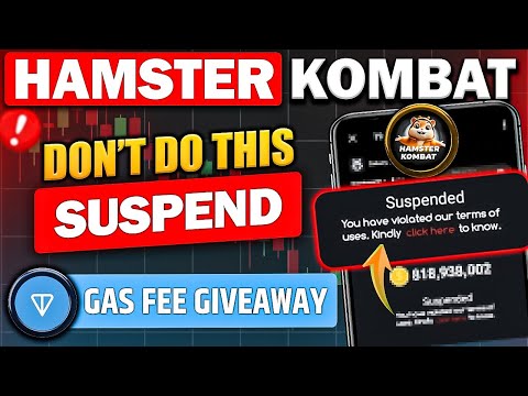 HAMSTER KOMBAT ACCOUNT SUSPEND 🚨 Gas Fee HAMSTER KOMBAT Giveaway