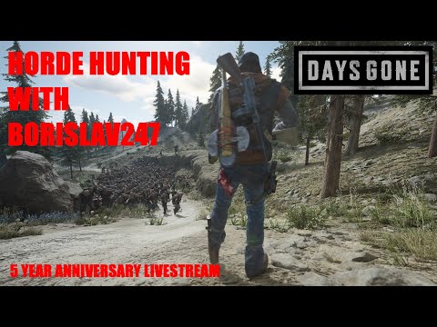 Days Gone 5 Year Anniversary Livestream With Borislav247