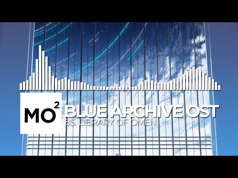 ブルーアーカイブ Blue Archive OST 85. Library of Omen