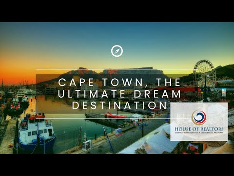 Cape Town, The Ultimate Destination to Live Work & Thrive