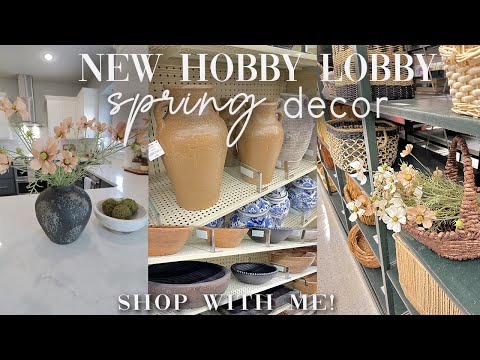 NEW HOBBY LOBBY SPRING DECOR SHOP WITH ME & HAUL || HOBBY LOBBY SHOP WITH ME 2024