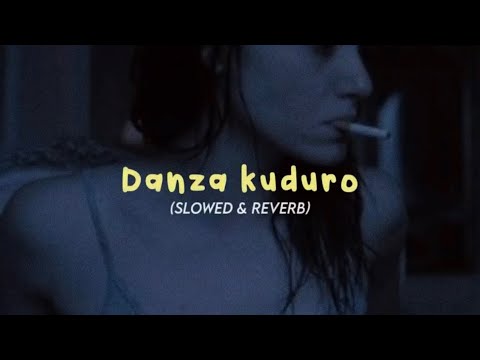 Don omar - Danza kuduro (lyrics) [ SLOWED & REVERB]