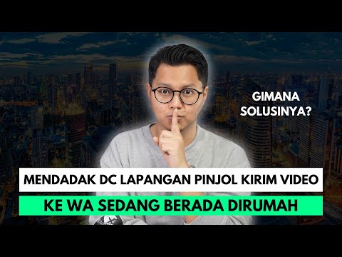 MENDADAK DC LAPANGAN PINJOL KIRIM VIDEO KE WA SEDANG BERADA DIRUMAH, GIMANA SOLUSINYA?