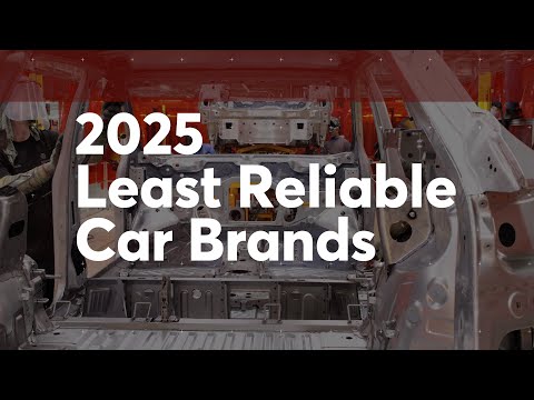 5 Least Reliable Car Brands of 2025 | Consumer Reports