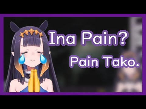 【Ninomae Ina'nis】Pain Tako【HololiveEN】【Vtuber】【中文字幕】