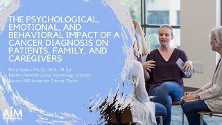 The Psychological, Emotional, & Behavioral Impact of a Cancer Diagnosis